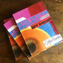 Load image into Gallery viewer, SOPHIE HOWARTH - PEACE LOVE & BROWN RICE: A PHOTOGRAPHIC HISTORY OF THE BIG DAY OUT BOOK