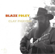 Load image into Gallery viewer, BLAZE FOLEY - CLAY PIGEONS VINYL