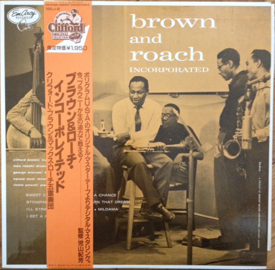 BROWN AND ROACH INCORPORATED - BROWN AND ROACH INCORPORATED (USED VINYL 1984 JAPAN M-/EX)