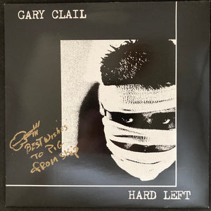 GARY CLAIL - HARD LEFT (12") (USED VINYL 1986 UK M-/M-)
