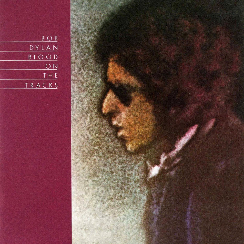 9. Bob Dylan - Blood on the Tracks