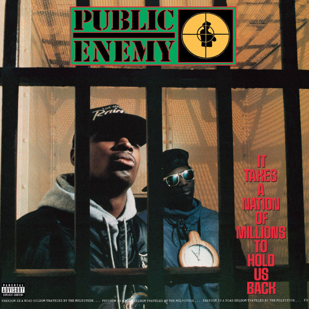 15. Public Enemy - It Takes a Nation of Millions to Hold Us Back