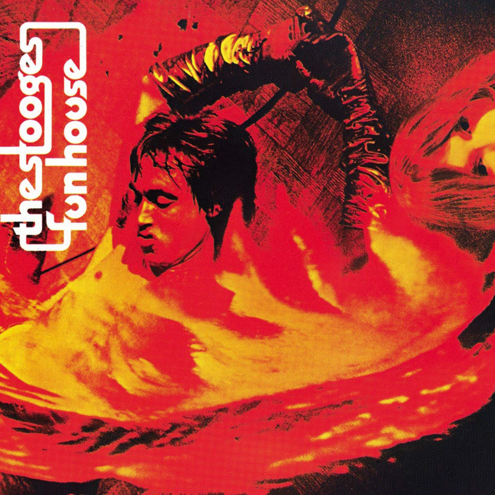 94. The Stooges - Fun House