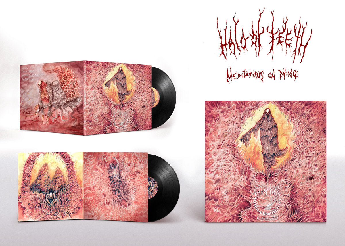 HALO OF TEETH - MEDITATIONS OF DYING (2LP) VINYL