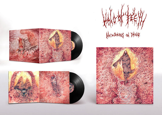 HALO OF TEETH - MEDITATIONS OF DYING (2LP) VINYL