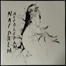 Load image into Gallery viewer, NAI PALM - NEEDLEPAW (2LP) (180GM) (WHITE COLOURED) (USED VINYL 2021 EU M-/M-)
