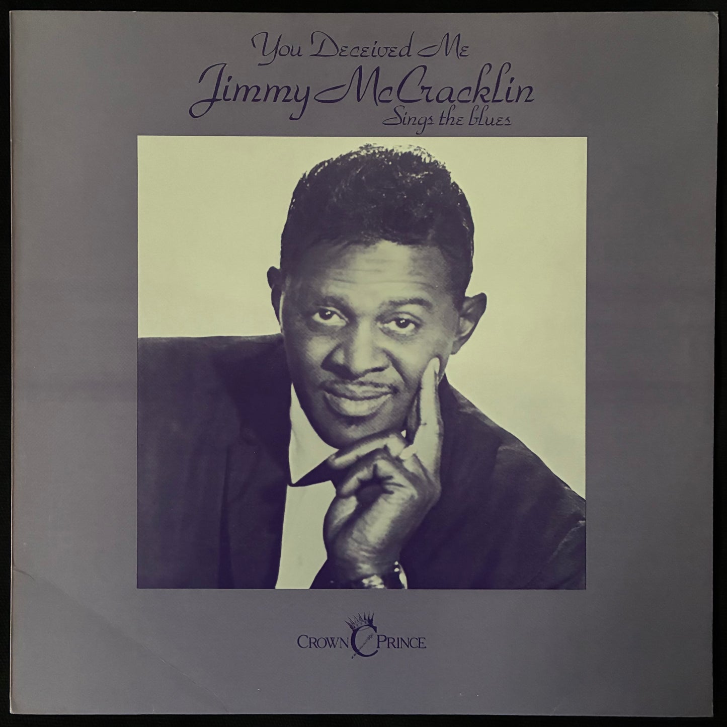 JIMMY MCCRACKLIN - YOU DECEIVED ME (USED VINYL 1985 SWEDEN M-/EX)