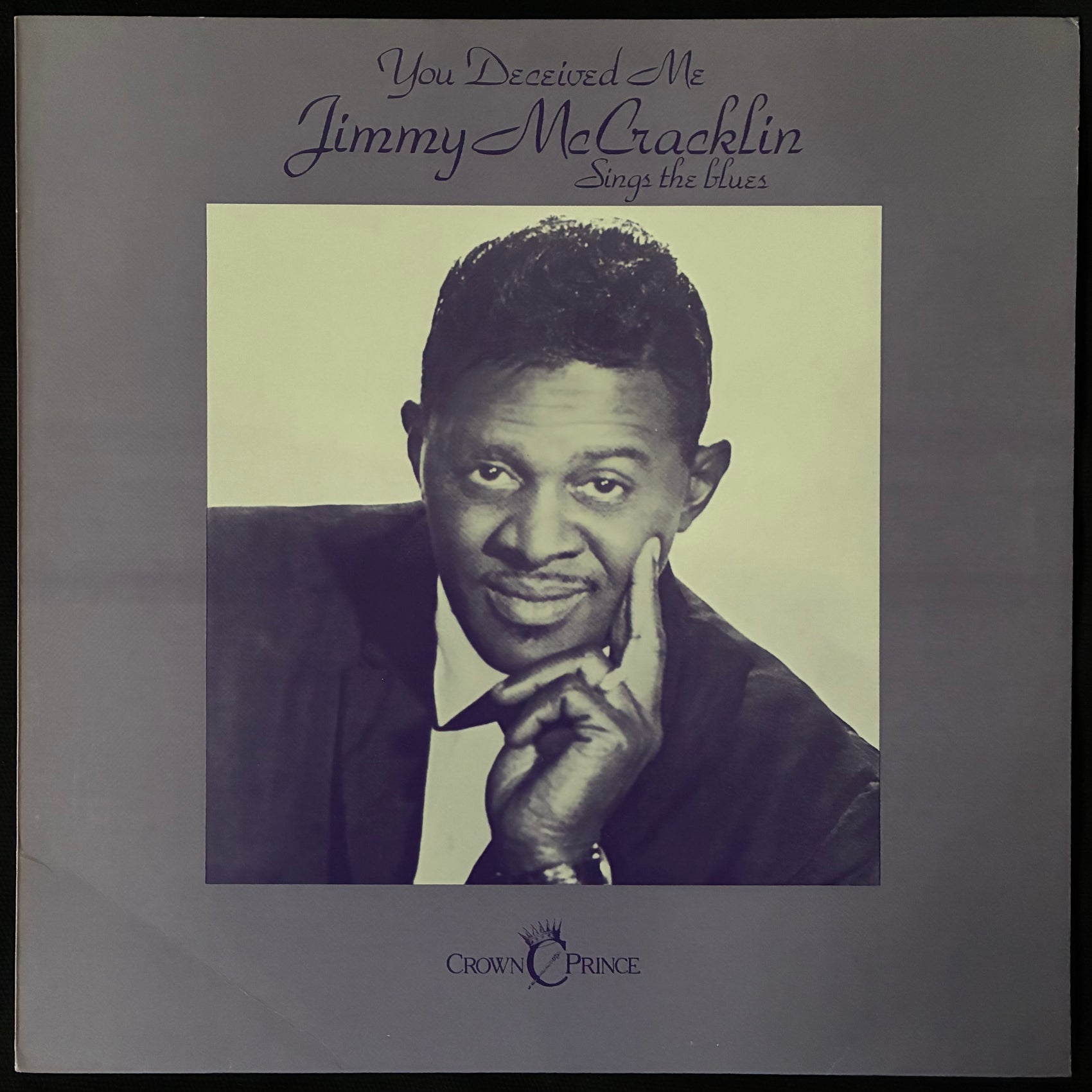 JIMMY MCCRACKLIN - YOU DECEIVED ME (USED VINYL 1985 SWEDEN M-/EX)