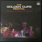 GOLDEN CUPS - THE GOLDEN CUPS RECITAL (USED VINYL 1969 JAPAN EX/EX)