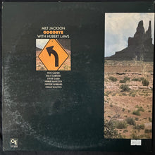 Load image into Gallery viewer, MILT JACKSON - GOODBYE WITH HUBERT LAWS (USED VINYL 1974 US M-/EX)
