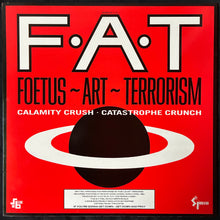 Load image into Gallery viewer, FOETUS ART TERRORISM - CALAMITY CRUSH (12") (USED VINYL 1984 UK M-/M-)
