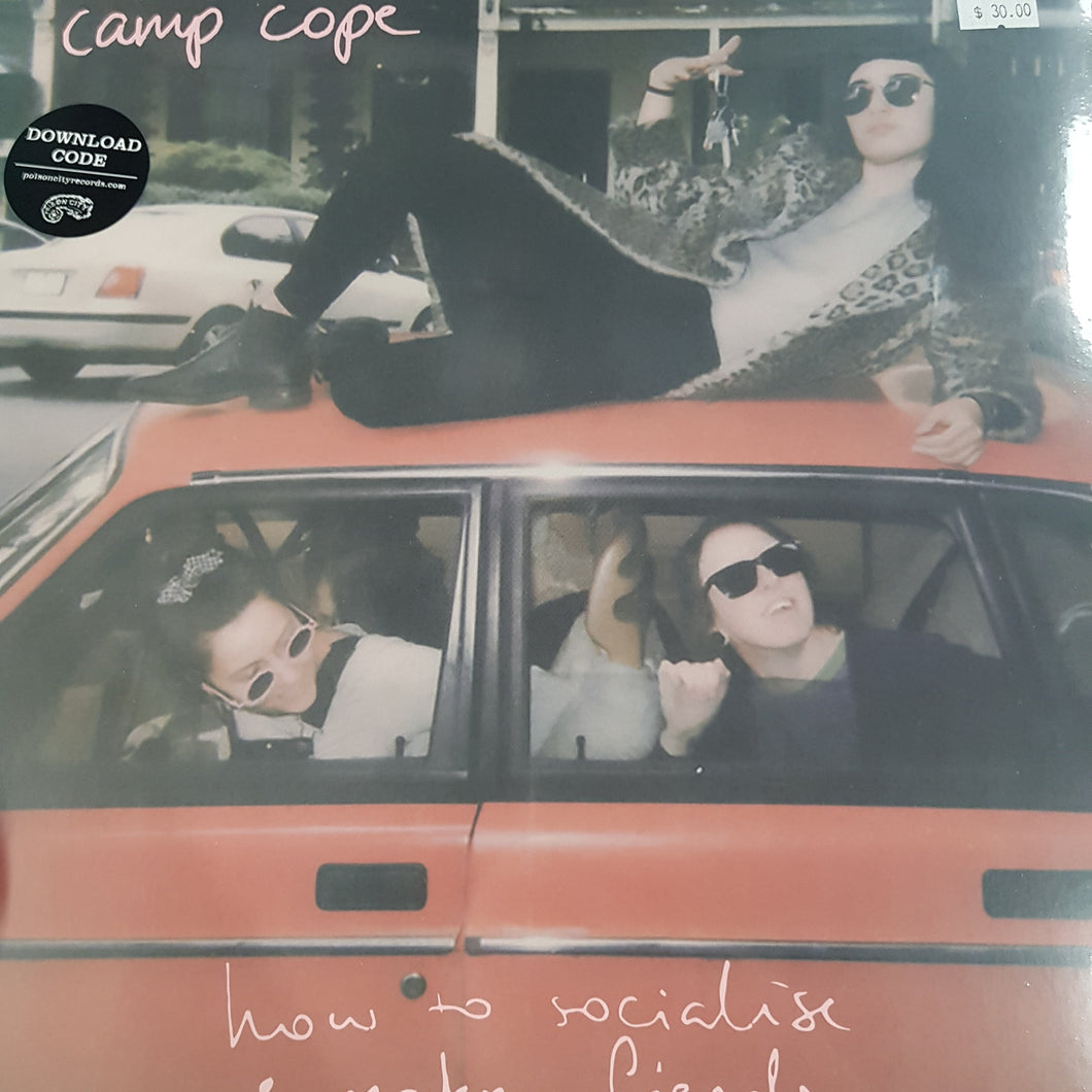 CAMP COPE - HOW TO SOCIALISE AND MAKE FRIENDS (COLOURED) (USED VINYL 2018 AUS M-/M-)