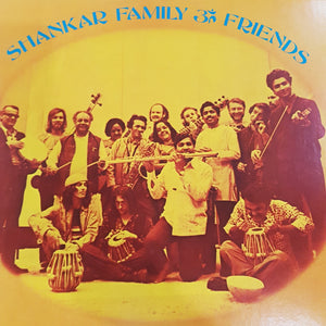 RAVI SHANKAR - SHANKAR FAMILY AND FRIENDS (USES VINYL 1974 US STILL SEALED)