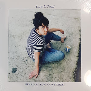 LISA O'NEILL - HEARD A LONG GONE SONG VINYL