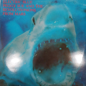 ELECTRIC BLUE PEGGY SUE AND THE REVOLUTIONIONS FROM MARS - YOU TELL ME THAT ITS EVOLUTION (USED VINYL 1987 FINNISH M- EX)