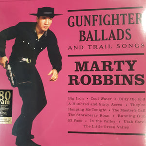 MARTY ROBBINS - GUNFIGHTER BALLADS AND TRAIL SONGS VINYL