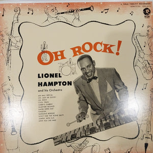 LIONEL HAMPTON - OH ROCK (USED VINYL 1981 JAPAN M- M-)