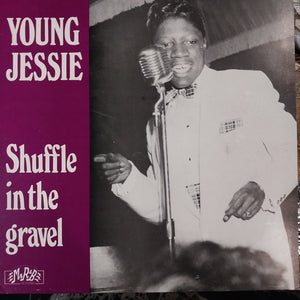 YOUNG JESSIE - SHUFFLE IN THE GRAVEL (USED VINYL 1986 SWEDEN EX+ EX)
