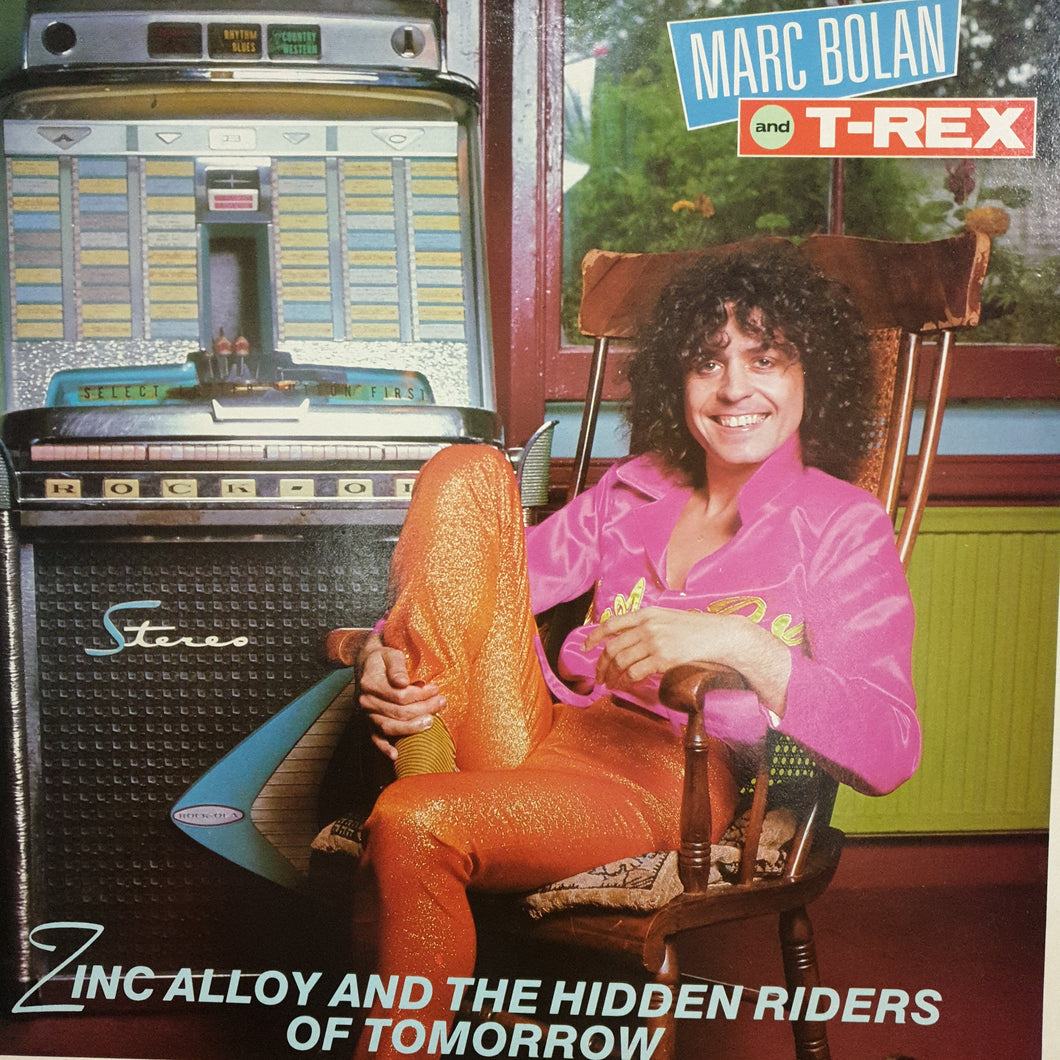 MARC BOLAN AND T.REX - ZINC ALLOY AND THE HIDDEN RIDERS OF TOMORROW (USED VINYL 1983 UK M-/EX)