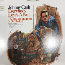 Load image into Gallery viewer, JOHNNY CASH - EVERYBODY LOVES A NUT (USED VINYL 1972 U.S. M- EX+)
