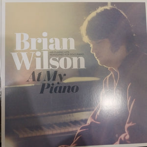 BRIAN WILSON - AT MY PIANO (USED VINYL 2021 EURO M- EX)