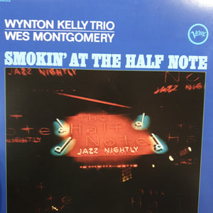 WYNTON KELLY AND WES MONTGOMERY - SMOKIN AT THE HALF NOTE (USED VINYL 2016 EURO M-/M-)