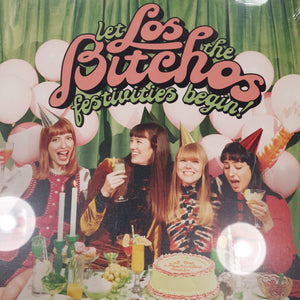 LOS BITCHOS - LET THE FESTIVITIES BEGIN VINYL