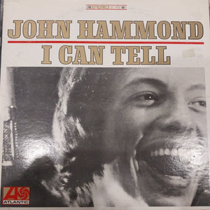 JOHN HAMMOND - I CAN TELL (USED VINYL 1967 U.S. FIRST PRESSING EX+ EX-)