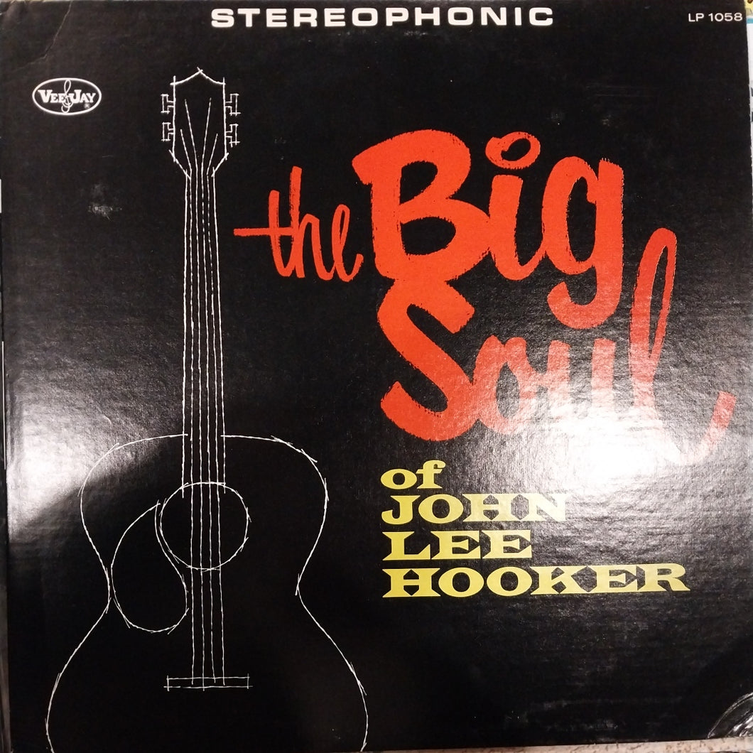 JOHN LEE HOOKER - THE BIG SOUL OF (USED VINYL 1986 U.S. M- EX)