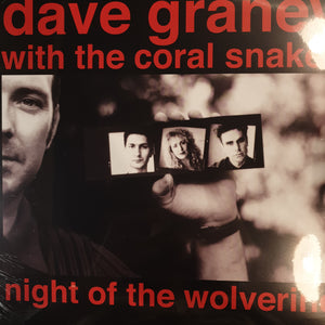 DAVE GRANEY ANDTHE CORAL SNAKES - NIGHT OF THE WOLVERINE (2LP) VINYL