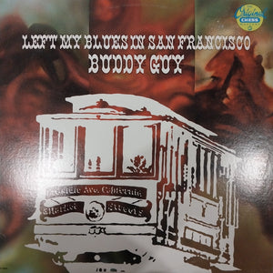 BUDDY GUY - LEFT MY BLUES IN SAN FRANCISCO (USED VINYL 1987 U.S. EX+ EX)