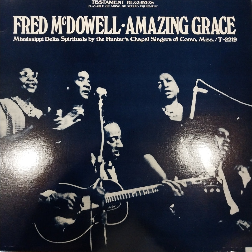 FRED MCDOWELL - AMAZING GRACE (USED VINYL 1969 U.S. EX+ EX+)