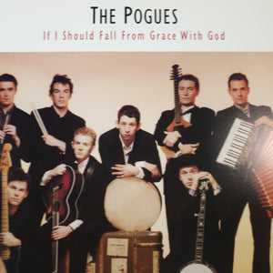 POGUES - IF I SHOULD FALL FROM GRACE WITH GOD (USED VINYL 2006 US M-/EX+)