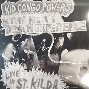 KID CONGO & THE NEAR DEATH EXPERIENCE - LIVE IN ST KILDA VINYL