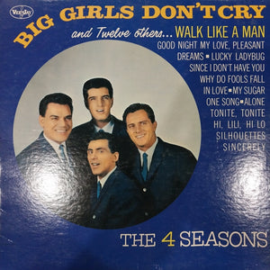 FOUR SEASONS - BIG GIRLS DONT CRY (USED VINYL 1963 U.S. EX EX+)