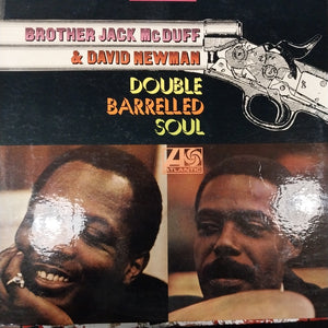 BROTHER JACK MCDUFF AND DAVID NEWMAN - DOUBLE BARRELLED SOUL (USED VINYL 1968 U.S. FIRST PRESSING EX EX+)