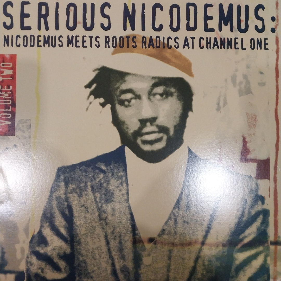 SERIOUS NICODEMUS - MEETS ROOTS RADICS AT CHANNEL ONE VOL.2 (USED VINYL 2007 U.S. M- EX+)