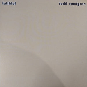 TODD RUNDGREN- FAITHFUL (USED VINYL 1987 U.S. M- EX+)