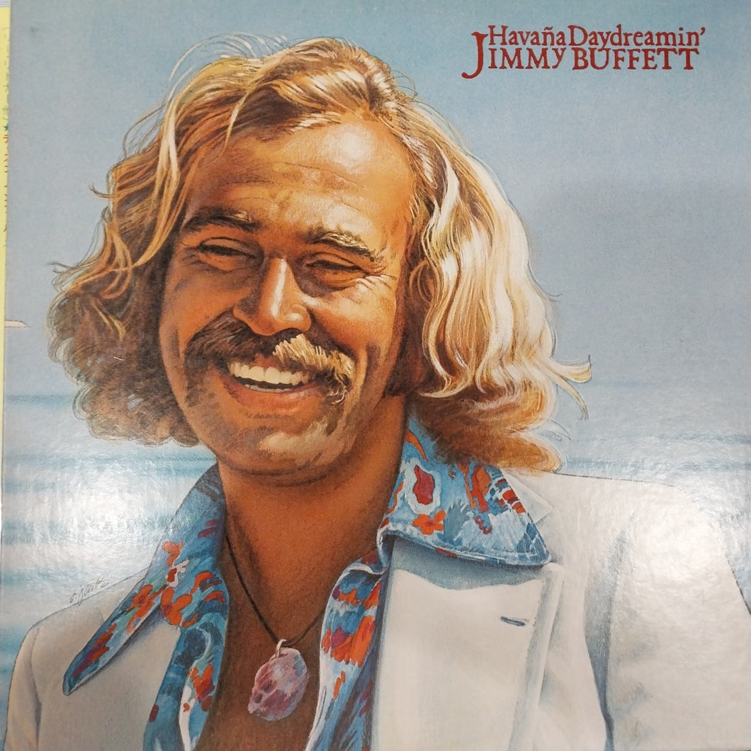 JIMMY BUFFETT - HAVANA DAYDREAM (USED VINYL 1976 U.S. EX EX)