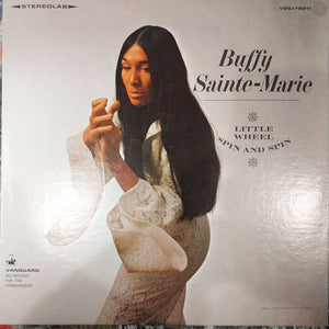BUFFY SAINTE-MARIE - LITTLE WHEEL SPIN AND SPIN (USED VINYL 1968 U.S. M- EX+)