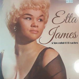 ETTA JAMES - A SPOONFULL OF PEACHES VINYL
