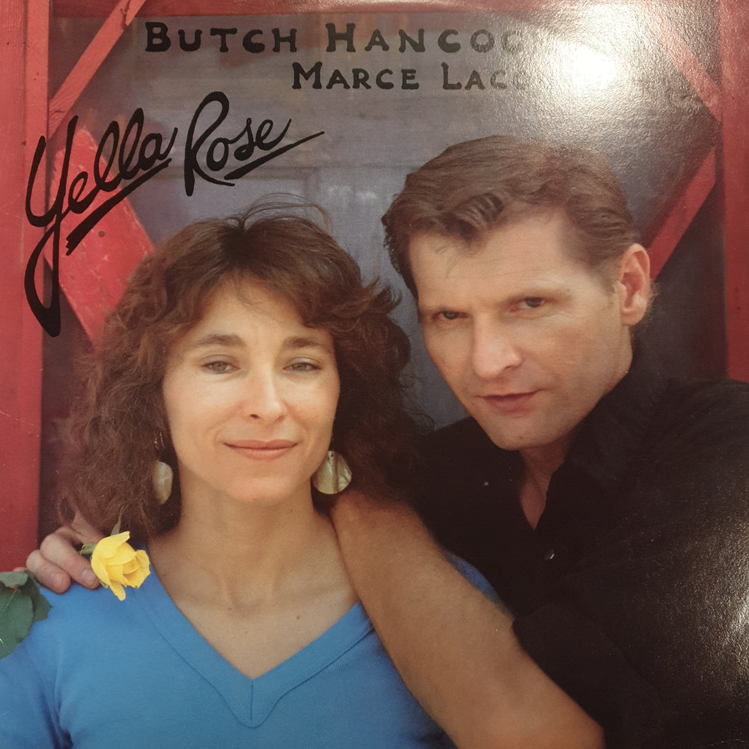 BUTCH HANCOCK AND MARCE LACOUTURE - YELLA ROSE (USED VINYL 1985 US M-/EX-)