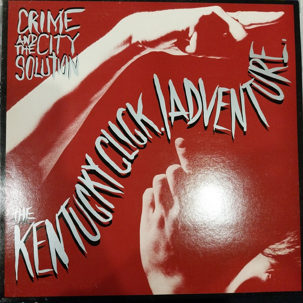 CRIME AND CITY SOLUTION - THE KENTUCKY CLICK/ADVENTURE (USED VINYL 1986 U.K. EP M- EX-)