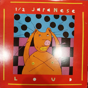 HALF JAPANESE - LOUD (USED VINYL 1981 U.K. M-/ EX+)