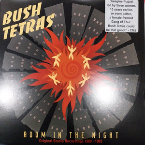 BUSH TETRAS - BOOM IN THE NIGHT (USED VINYL 2003 U.S. M- M-)