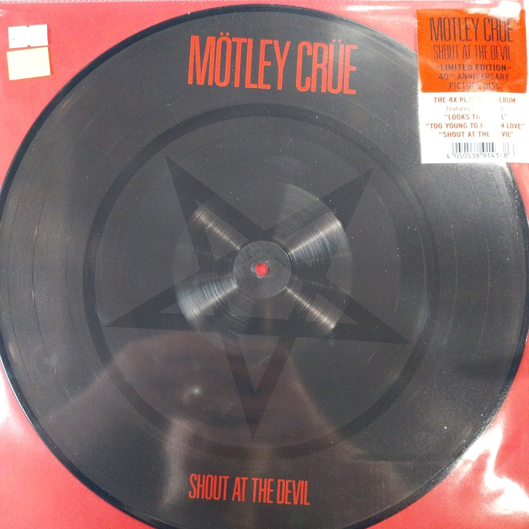 MOTLEY CRUE - SHOUT AT THE DEVIL (LIMITED EDITION PIC DISC) VINYL