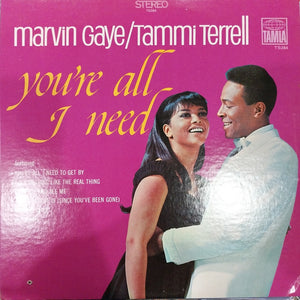 MARVIN GAYE AND TAMMI TERRELL - YOURE ALL I NEED (USED VINYL 1968 U.S. EX+ EX+)