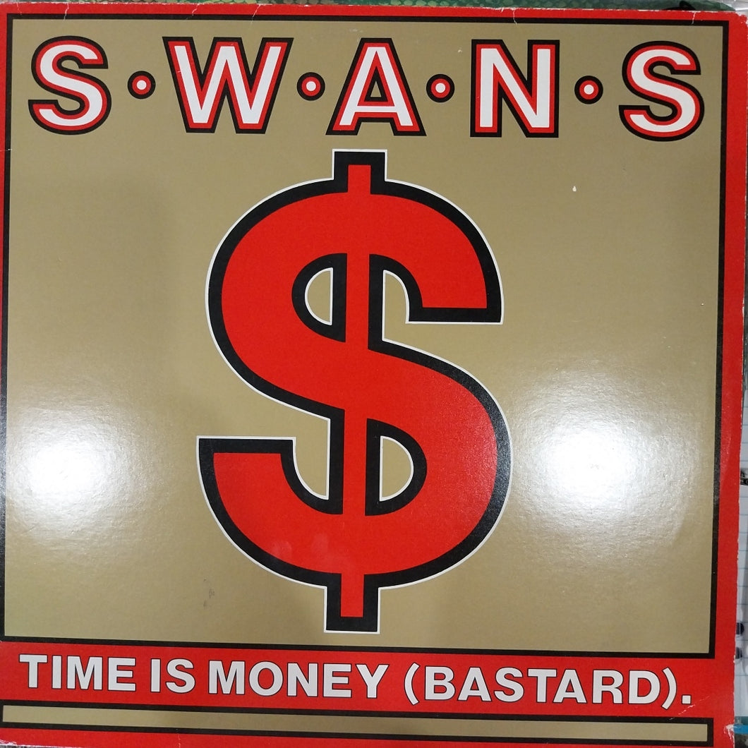 SWANS - TIME IS MONEY (BASTARD)(USED VINYL 1985 U.S. 12
