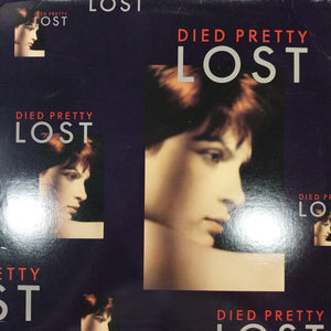 DIED PRETTY - LOST (USED VINYL 1989 U.S. M- EX)