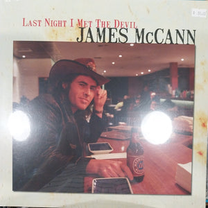 JAMES MCCANN - LAST NIGHT I MET THE DEVIL VINYL